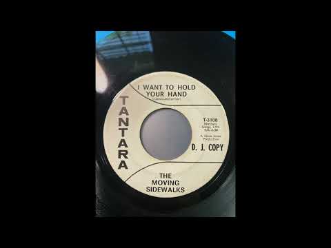 The Moving Sidewalks — MOVING SIDEWALKS I WANT TO HOLD YOUR HAND