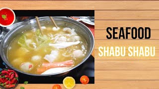 SHABU SHABU AT HOME / SEAFOOD SHABU SHABU / EASY SHABU SHABU BY: Jon & Memeh