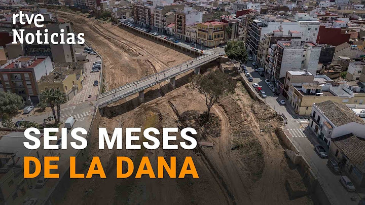 DANA: SEIS MESES DESPUÉS, presión en la CALLE y un momento clave del PROCESO JUDICIAL | RTVE