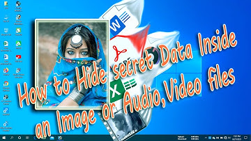 How to Hide secret Data Inside an Image or Audio, Video file