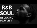 Late Night R&B Soul Vibes | Smooth & Chill Melodies for Your Soul
