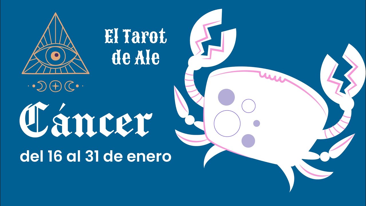 Cáncer Horóscopo Quincenal del 16 enero 31 de enero 2026 - YouTube