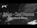 Hold On - Chord Overstreet (Traduzione in italiano + Testo in inglese)
