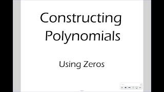 Constructing Polynomials   Zeros