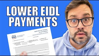 Can’t Make EIDL Payments? Here's Form To Lower Payments & Letter You'll Receive