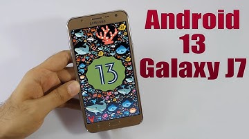Install Android 13 on Galaxy J7 (AOSP) - How to Guide!