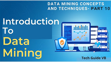 Introduction to Data Mining in 2024 | what is data mining? explained | Data Mining Concepts part 10