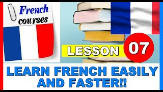 FRENCH COURSE, LESSON 007, ACCENT AND VOWELS (é, è, ê, ë, ù)