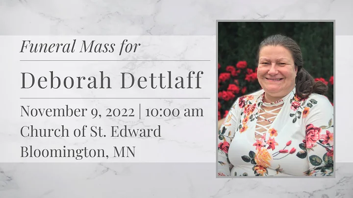 Funeral Mass for Deborah Dettlaff