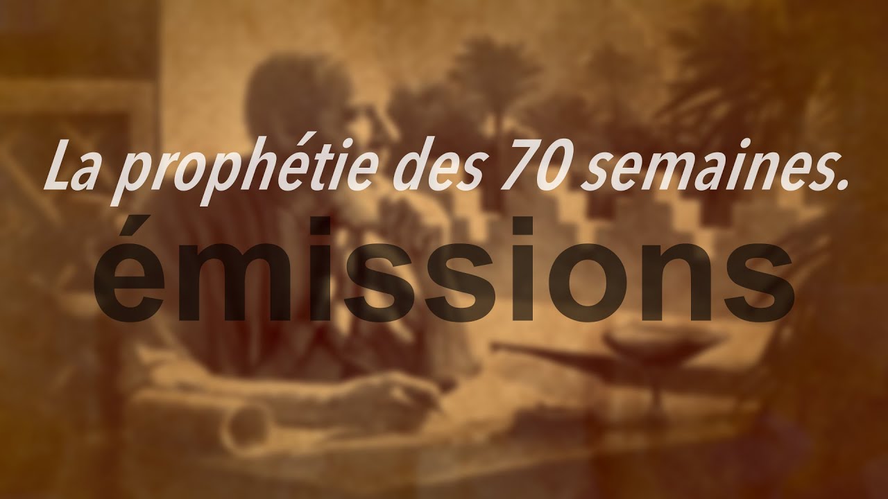 La prophétie des 70 semaines