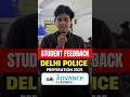 Student Feedback Delhi Police Preparation 2025 | The Advance Classes Kota | #competitiveexams