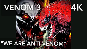 "WE ARE ANTI-VENOM" | VENOM 3: ANTI-VENOM VS TOXIN (2023) | 4K 60FPS Trailer
