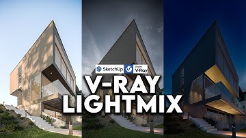 V-Ray LightMix For SketchUp | Create Multiple Exterior Lighting in ONE Render