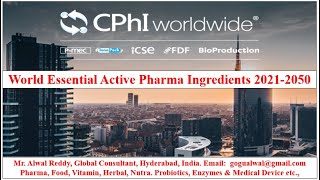 World Essential Active Pharma Ingredients 2021 2050 Cphi Italy