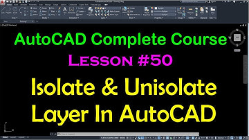 #50 Isolate & Unisolate Layer In AutoCAD | Isolate Layer AutoCAD | Unisolate Layer AutoCAD