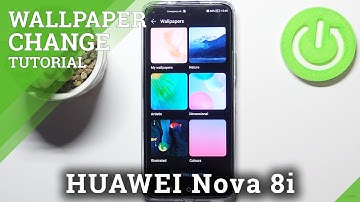 How to Change Wallpaper on HUAWEI Nova 8i - Display Settings