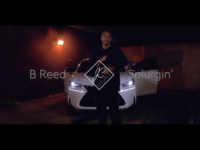 Guarda B Reed - Splurgin' || Shot by JC Visuals su YouTube Guarda B Reed - Splurgin' || Shot by JC Visuals su YouTube