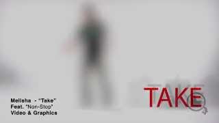 Take By Melisha Ft. Nonstop Whzgud2 Music Video Animation Kinetic Typography