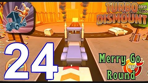 Turbo Dismount : Merry-Go-Round - Gameplay Walkthrough, All Cars,All levels (iOS, Android) | Part 24