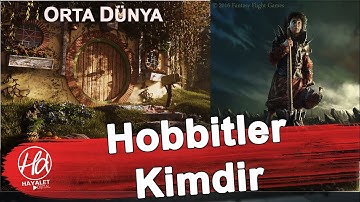 HOBBİTLER Kimdir | Yüzüklerin Efendisi | Orta Dünya