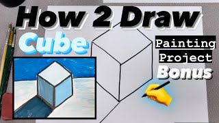 How to Draw a Cube 3D - Painting Value Bonus PROJECT for kids #mrschuettesart