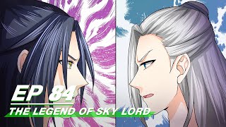 [Multi-sub] The Legend of Sky Lord Episode 84 | 神武天尊 | iQiyi