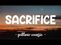 Sacrifice - Elton John  (Lyrics) 🎵