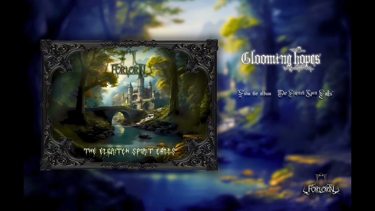 Forlorn - Glooming hopes