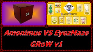 Amonimus VS EyezMaze (GRoW v1)