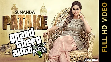 Patake || Sunanda Sharma || GTA 5 Music Video