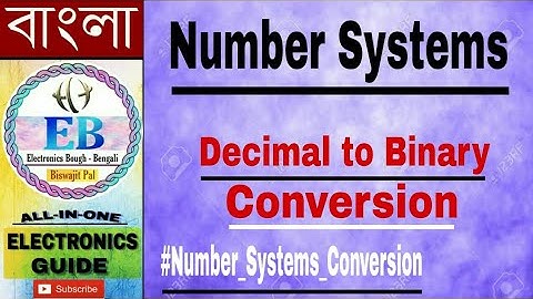 Decimal to Binary Conversion...in Bengali #Number_Systems_Conversions