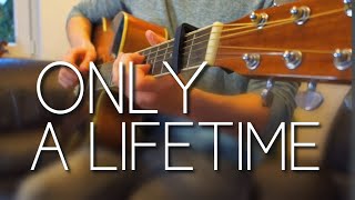 Only A Lifetime (FINNEAS) - Fingerstyle Guitar Cover