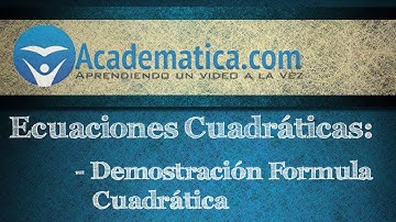 Video de la deducción de la formula Cuadrática