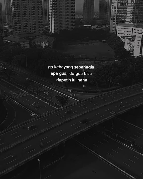 Ga Kebayang Sebahagia Apa Gua Kalo Bisa Dapetin Lu | Story Status WA 15 Detik | #shorts