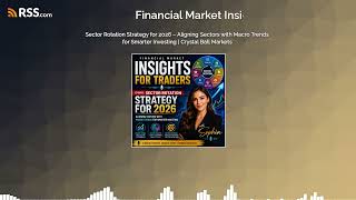 2026 Sector Rotation Guide: 3 Macro Trends to Outperform the Market | Crystal Ball Markets