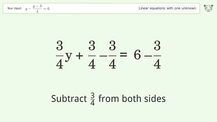 Linear equation with one unknown: Solve y-(y-3)/4=6 step-by-step solution