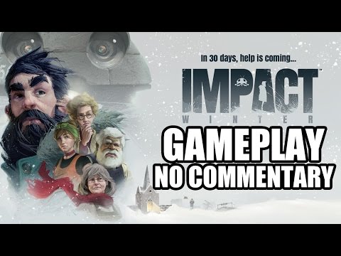 IMPACT WINTER - Gameplay / No Commentary