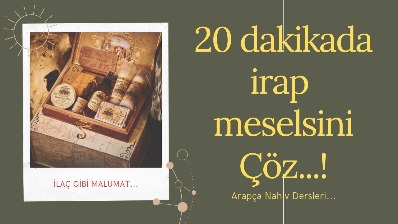 İrap; ref, nasp, cer, cezm ve hazf...