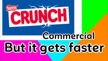 Nestle crunch but it gets faster