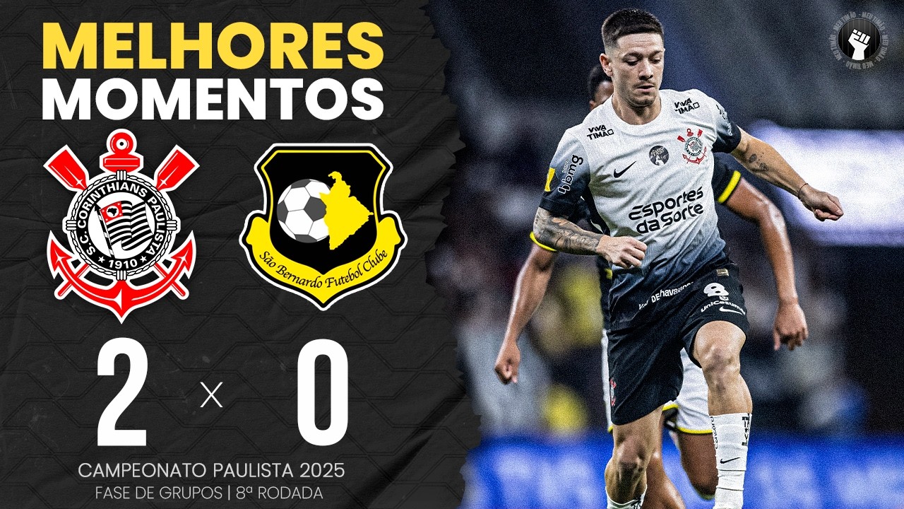 MELHORES MOMENTOS: CORINTHIANS 2 X 0 SÃO BERNARDO | 8ª RODADA