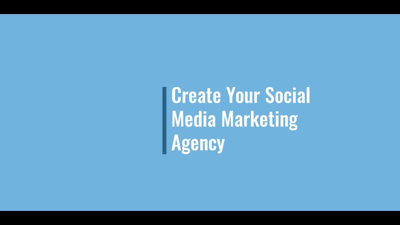Create Social Media Marketing Agency in 2020 | Tips and Strategies for ...