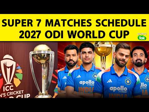 ODI WORLD CUP 2027 SUPER 7 MATCHES FULL SCHEDULE | 21 MATCHES | 7 TEAMS