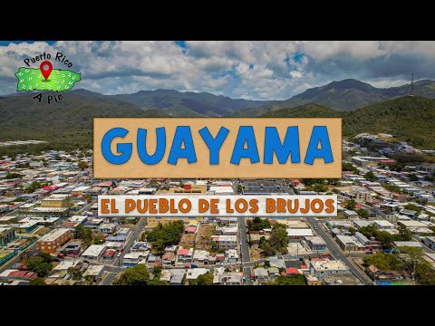 Video: ¿Por qué a guayama se le llama ciudad de las brujas?