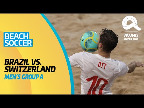 Beach Soccer - Brazil vs Switzerland |Menu0027s Group A Match|ANOC World Beach Games Qatar 2019 | Full