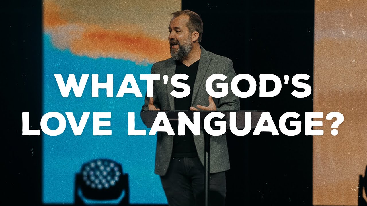 What's God's Love Language?