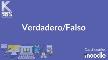 Tutorial Preguntas Verdadero Falso - Cuestionario Moodle