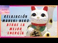 MÚSICA para atraer DINERO, ABUNDANCIA Y PROSPERIDAD INMEDIATA | MANEKI NEKO #1