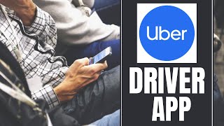 How to use the Uber driver app 2019