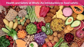 Health and Safety at Work  An introduction to food safety