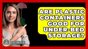 Are Plastic Containers Good For Under-bed Storage? - Style Your Decor